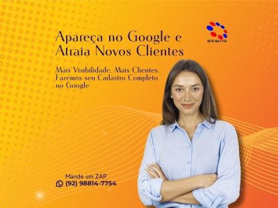 Apareça no Google e Atraia Novos Clientes